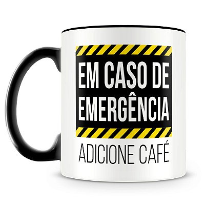 Caneca Personalizada Em Caso de Emergência