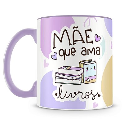 Caneca Mãe que Ama Livros