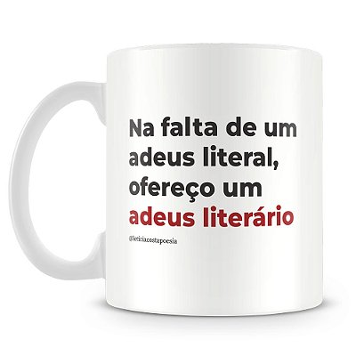Caneca Adeus Literário