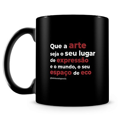 Caneca Arte e Expressão (100% Preta)