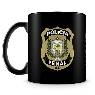 Caneca Polícia Penal do Amapá 100% Preta (Com Nome)
