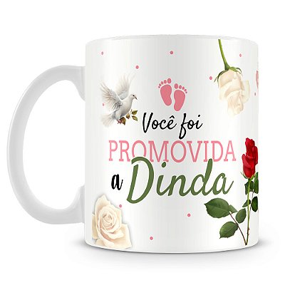 Caneca Promovida a Dinda