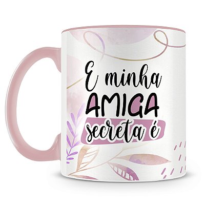 Caneca Amiga Secreta Pessoa Querida