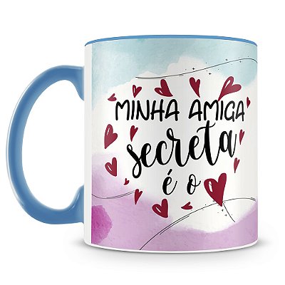 Caneca Minha Amiga Secreta é o Meu Amor