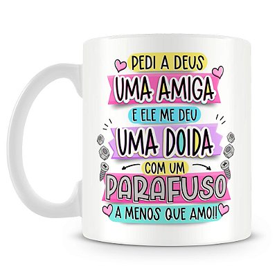 Caneca Para Uma Super Amiga (Mod.1)