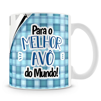 Caneca Melhor Avô Do Mundo (Com Foto)