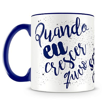 Caneca Personalizada Quero Ser Criança