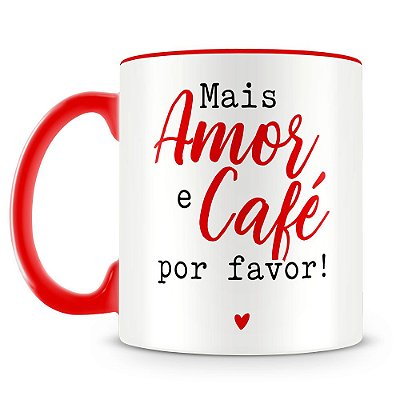 Caneca Personalizada Mais Amor e Café