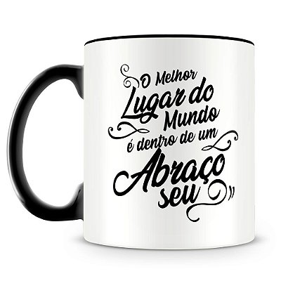 Caneca Personalizada O Melhor Lugar do Mundo