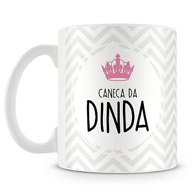 Caneca Personalizada Da Dinda