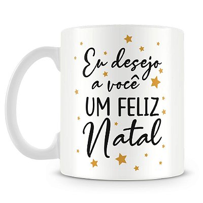 Caneca Personalizada Eu Desejo a Você