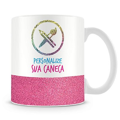 Caneca Personalizada do seu Jeito Base Glitter Rosa