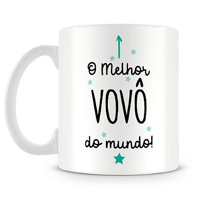 Caneca Personalizada O Melhor Vovô do Mundo