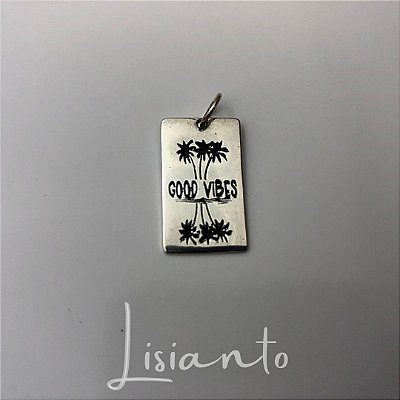 Pingente Plaquinha Good  Vibes - Prata 925
