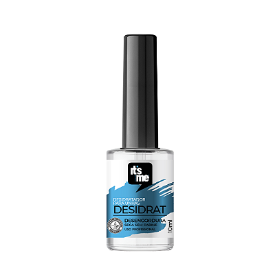 Desidratador "It's me" de 10ml - Nail Design de Qualidade Profissional