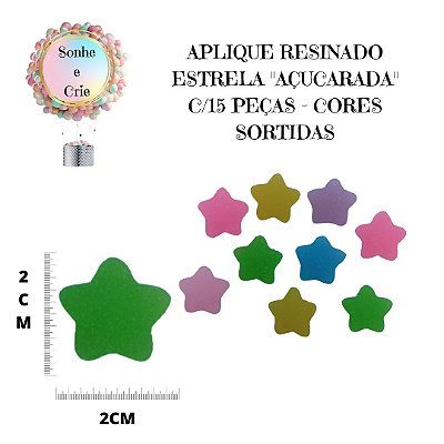 APLIQUE RESINADO ESTRELA "AÇUCARADA" 2X2CM C/15 - CORES SORTIDAS