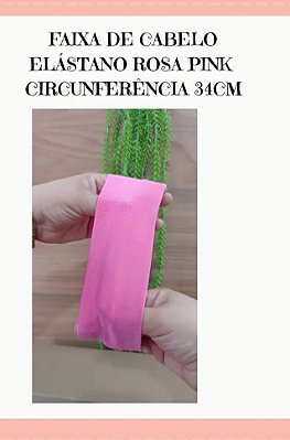 FAIXA DE CABELO INFANTIL 34CM (CIRCUNFERENCIA) ELASTANO ROSA PINK