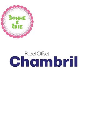 PAPEL OFF SET CHAMBRIL - A4 - 180G/M2 E 240G/M2