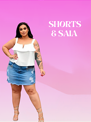 Shorts e saias