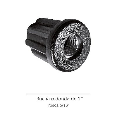 Bucha para tubo 1" com rosca 5/16" Cor preto - KIT 12 Unidades