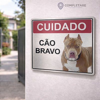 Placa Informativa - ACM Aço Escovado - CUIDADO CÃO BRAVO