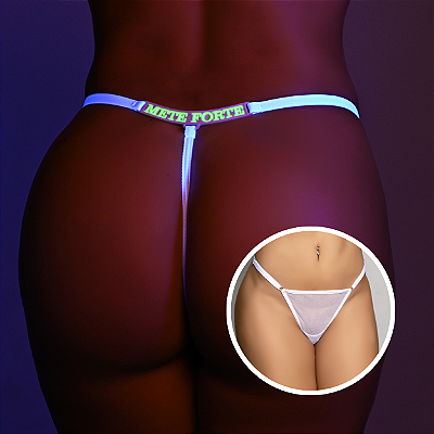 Calcinha METE FORTE que Brilha no Escuro Branca