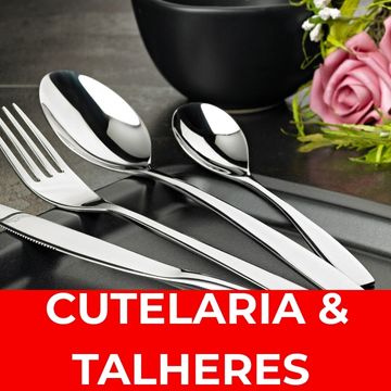 Cutelaria e Talheres