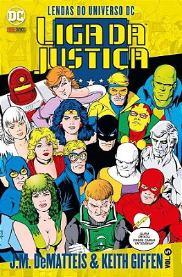 Liga da Justiça J.M. DeMatteis & Keith Giffen -Vol. 5 Lendas do Universo DC
