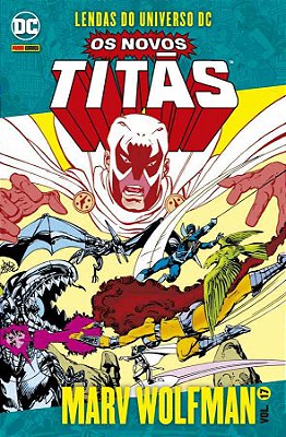 Os Novos Titãs vol.17 - Lendas do Universo DC