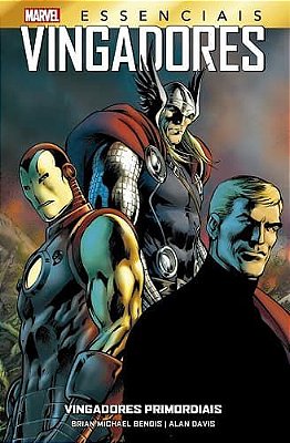 Vingadores Primordiais - Marvel Essenciais