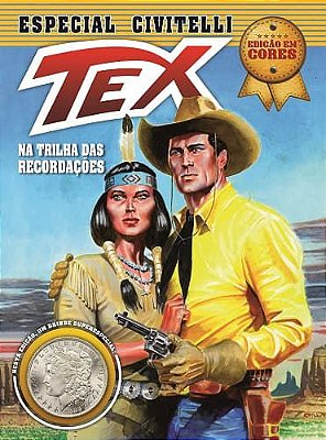 Tex Especial Civitelli + Réplica De Um Silver Dollar