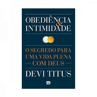 LIVRO OBEDIENCIA E INTIMIDADE - DEVI TITUS