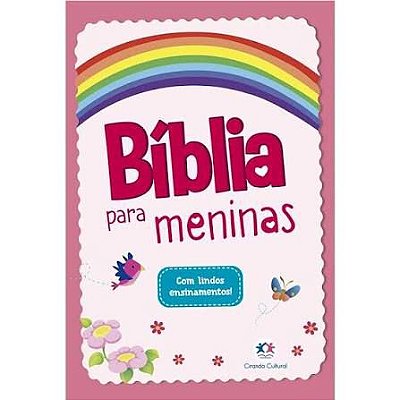 BIBLIA PARA MENINAS - COM LINDOS ENSINAMENTOS - CIRANDA CULTURAL