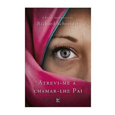 LIVRO ATREVI-ME A CHAMAR-LHE PAI - RICHARD SCHNEIDER