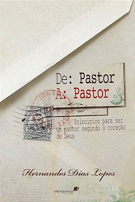 LIVRO DE PASTOR A PASTOR - HERNANDES DIAS LOPES