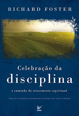 LIVRO CELEBRAÇÃO DA DISCIPLINA RICHARD FOSTER