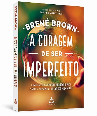 LIVRO A CORAGEM DE SER IMPERFEITO - BRENÉ BROWN