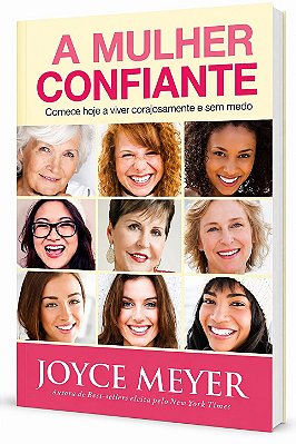 LIVRO A MULHER CONFIANTE - JOYCE MEYER