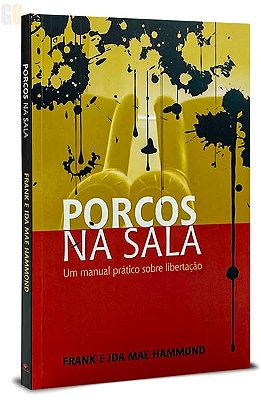 LIVRO PORCOS NA SALA - FRANK E IDA MAE HAMMOND