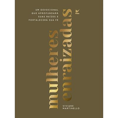 LIVRO MULHERES ENRAIZADAS - VIVIANE MARTINELLO