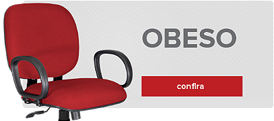 Mini Banner - Cadeira Obeso