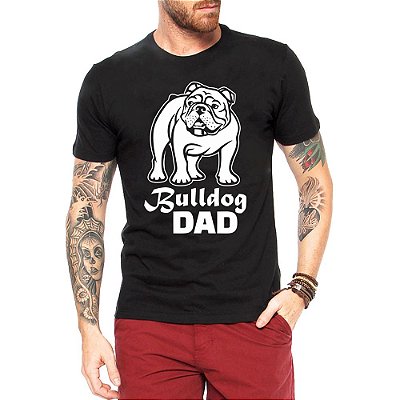 Camiseta Pai de Cachorro Bulldog