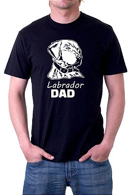 Camiseta Pai de Cachorro Labrador