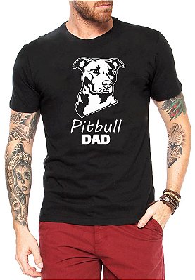 Camiseta Pai de Cachorro Pitbull