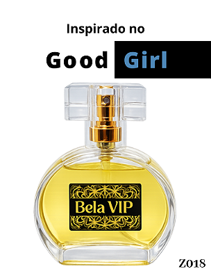 Perfume Contratipo Bela Vip - Inspiração no Good Girl