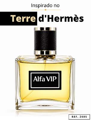 Perfume Alfa Vip - Inspiração no Terre d'Hermès