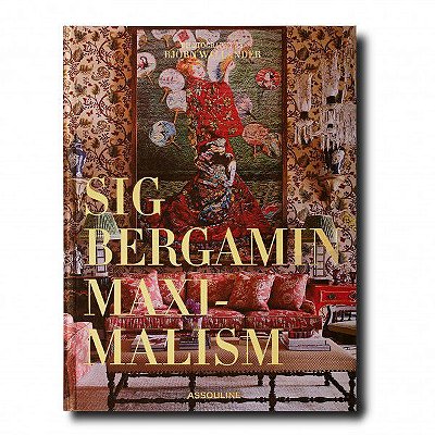 Livro Maximalism By Sig Bergamin