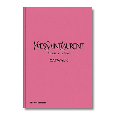 Livro Yves Saint Laurent Catwalk