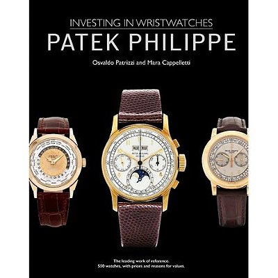 Livro Phillipe Patek: Investing In Wristwatches