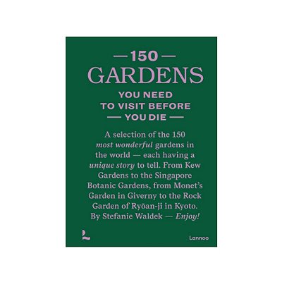 Livro 150 Gardens You Need Visit Before